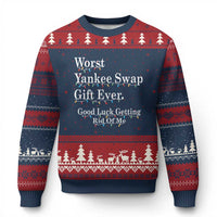 Worst Yankee Swap Gift Ever Good Luck Getting Rid Of Me Ugly Christmas Sweater Xmas Gift Exchange - Wonder Print Shop