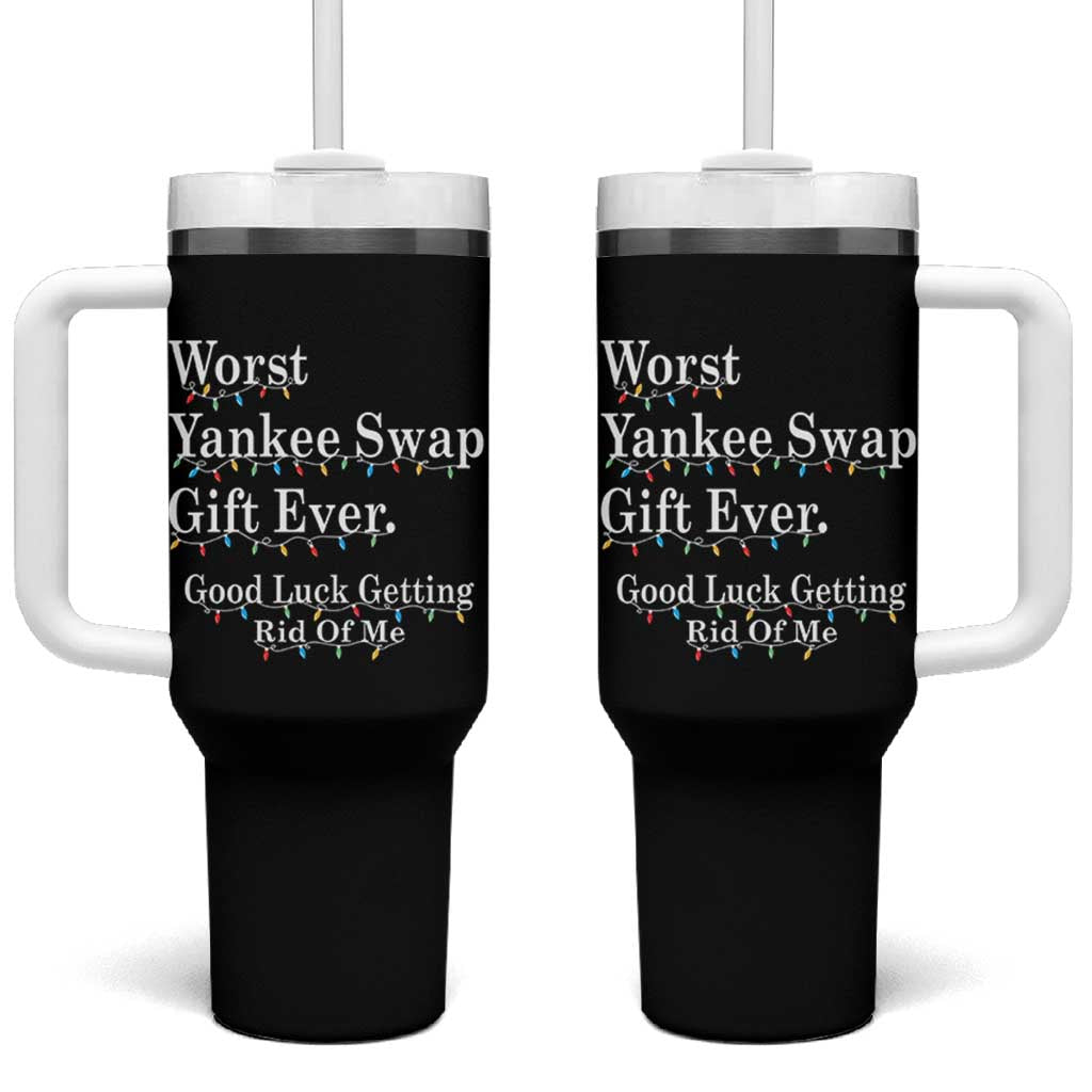 Worst Yankee Swap Gift Ever Good Luck Getting Rid Of Me Tumbler With Handle Christmas Gift Exchange - Wonder Print Shop