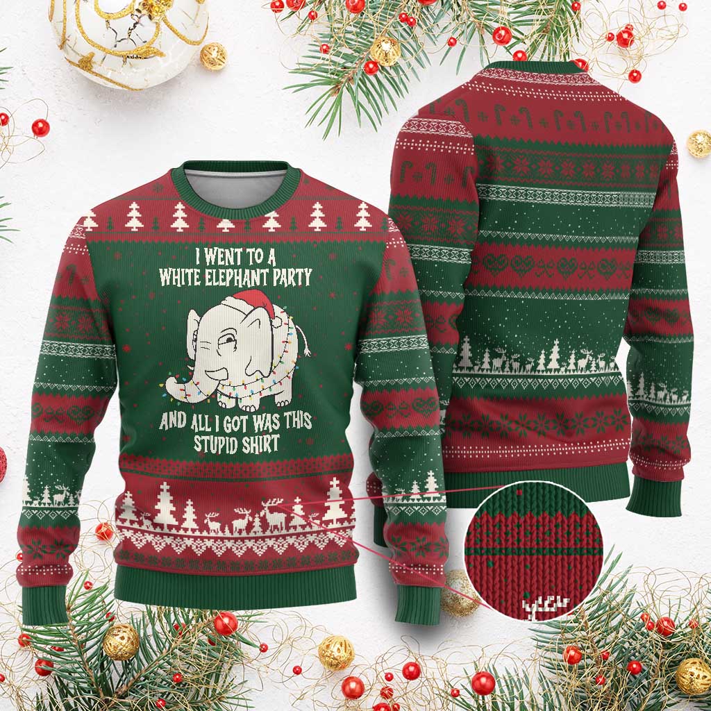 Funny I Went To A White Elephant Party And All I Got Was This Stupid Ugly Christmas Sweater - Wonder Print Shop