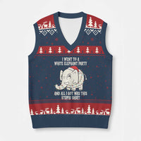 Funny I Went To A White Elephant Party And All I Got Was This Stupid V-Neck Knit Sweater Vest - Wonder Print Shop