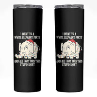 Funny I Went To A White Elephant Party And All I Got Was This Stupid Skinny Tumbler - Wonder Print Shop