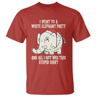 Funny I Went To A White Elephant Party And All I Got Was This Stupid T Shirt - Wonder Print Shop