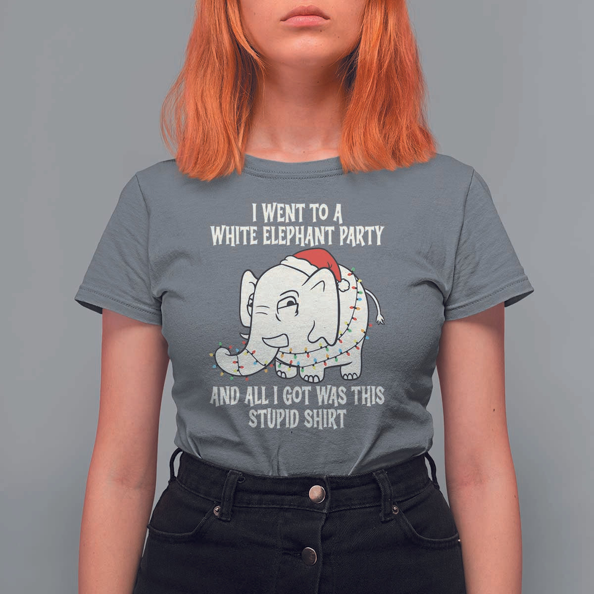 Funny I Went To A White Elephant Party And All I Got Was This Stupid T Shirt For Women - Wonder Print Shop