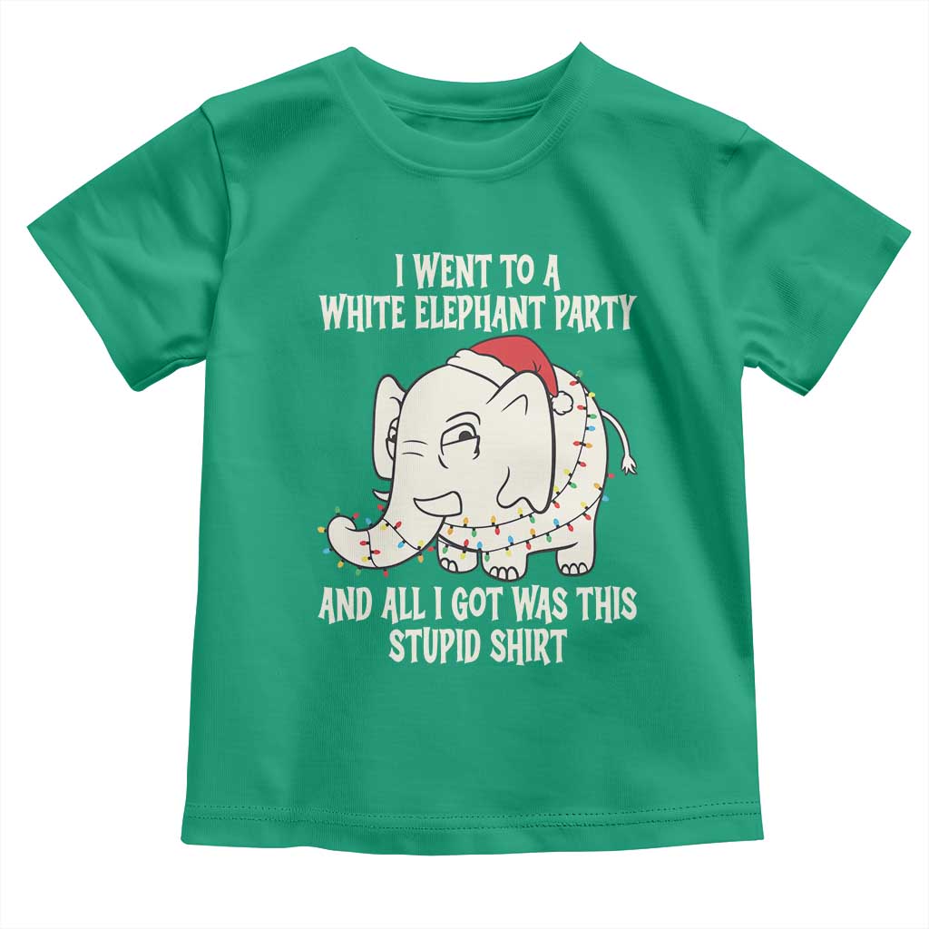 Funny I Went To A White Elephant Party And All I Got Was This Stupid Toddler T Shirt - Wonder Print Shop