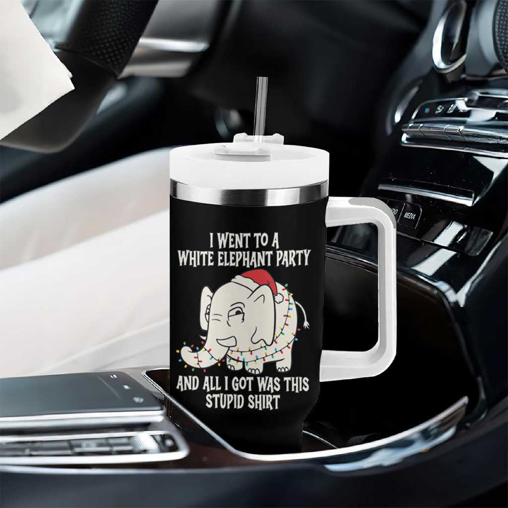Funny I Went To A White Elephant Party And All I Got Was This Stupid Tumbler With Handle - Wonder Print Shop