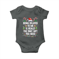 Funny Christmas Being Related To Me is Really The Only Gift You Need Baby Onesie - Wonder Print Shop
