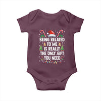 Funny Christmas Being Related To Me is Really The Only Gift You Need Baby Onesie - Wonder Print Shop