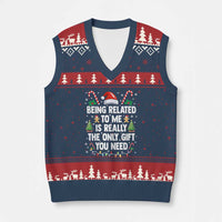 Funny Xmas Being Related To Me is Really The Only Gift You Need V-Neck Knit Sweater Vest - Wonder Print Shop
