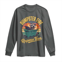 Funny Dumpster Fire Response Team Long Sleeve Shirt Work Humor - Wonder Print Shop