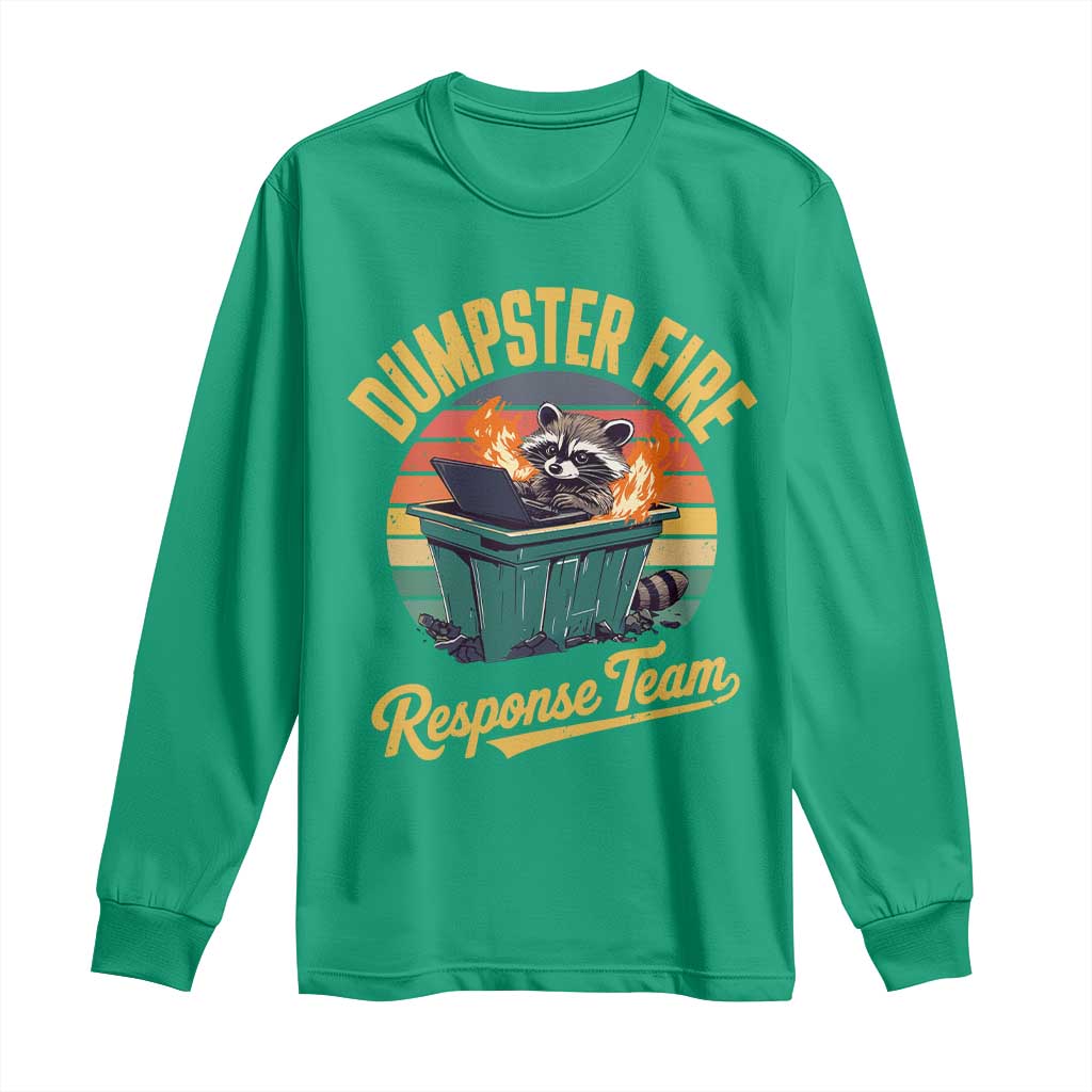 Funny Dumpster Fire Response Team Long Sleeve Shirt Work Humor - Wonder Print Shop