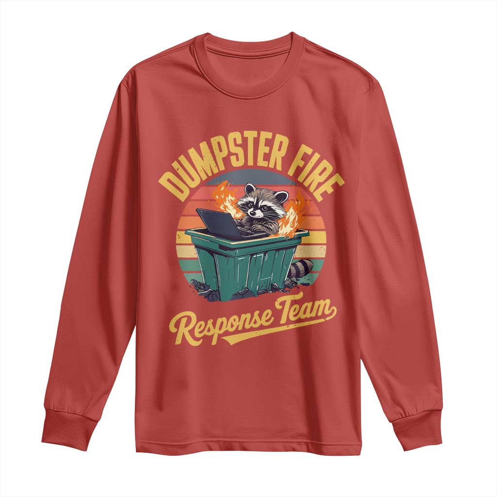 Funny Dumpster Fire Response Team Long Sleeve Shirt Work Humor - Wonder Print Shop
