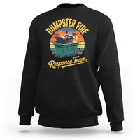 Funny Dumpster Fire Response Team Sweatshirt Work Humor - Wonder Print Shop