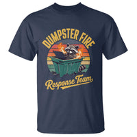 Funny Dumpster Fire Response Team T Shirt Work Humor - Wonder Print Shop