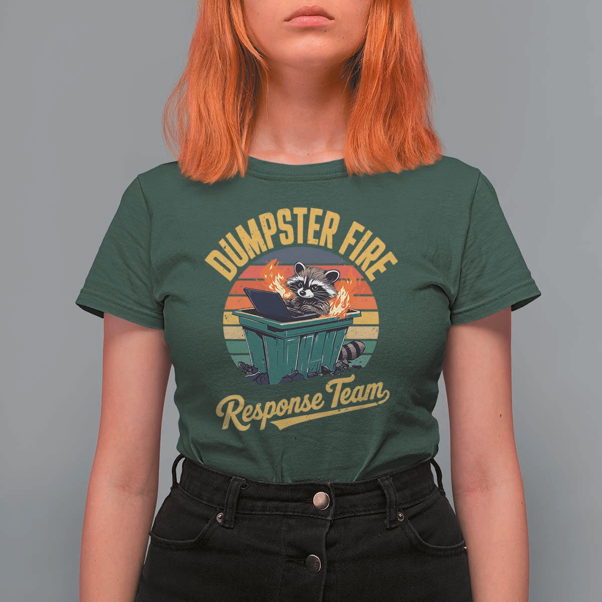 Funny Dumpster Fire Response Team T Shirt For Women Work Humor - Wonder Print Shop