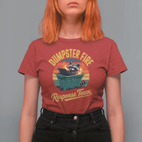 Funny Dumpster Fire Response Team T Shirt For Women Work Humor - Wonder Print Shop