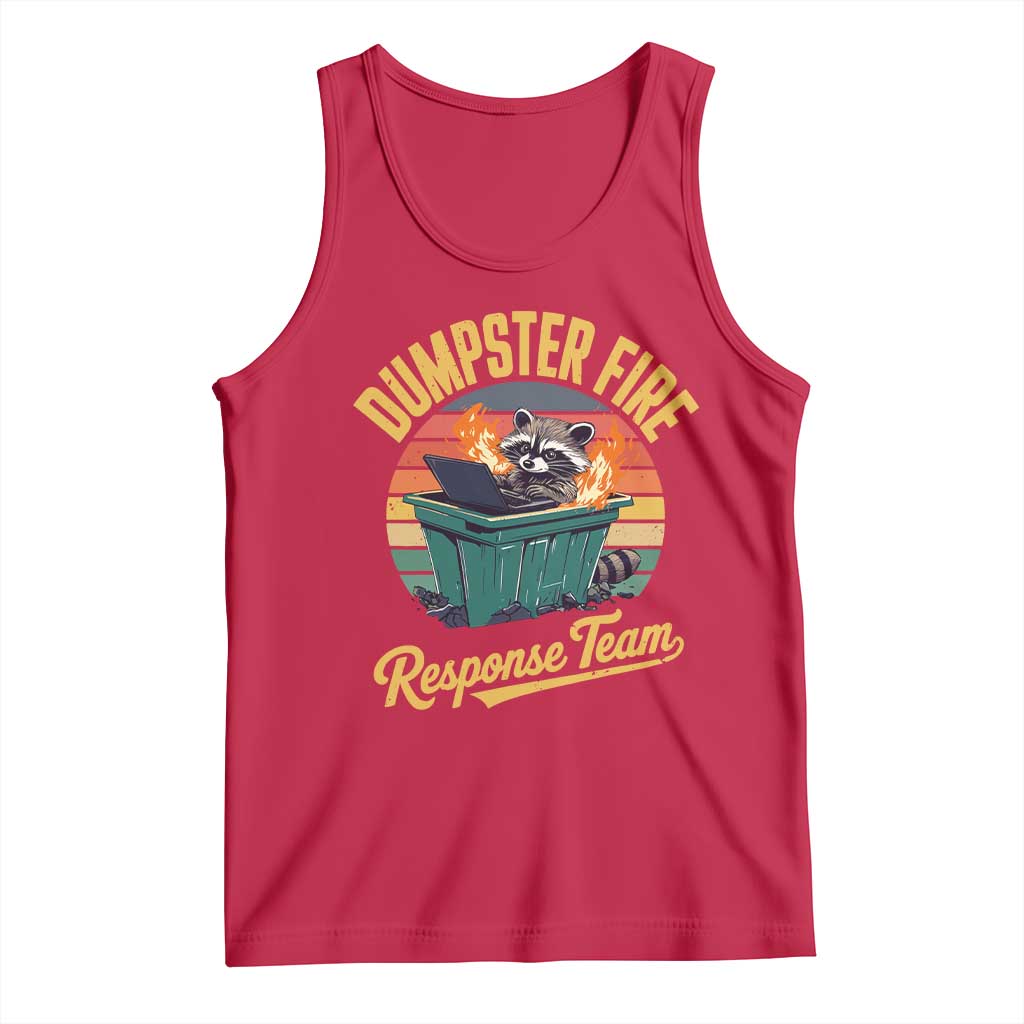 Funny Dumpster Fire Response Team Tank Top Work Humor - Wonder Print Shop