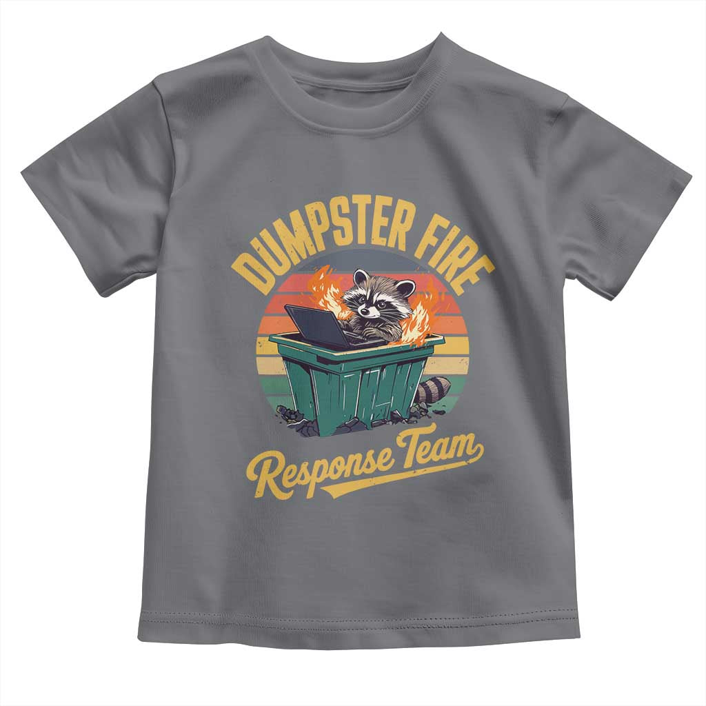 Funny Dumpster Fire Response Team Toddler T Shirt Work Humor - Wonder Print Shop