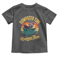 Funny Dumpster Fire Response Team Toddler T Shirt Work Humor - Wonder Print Shop