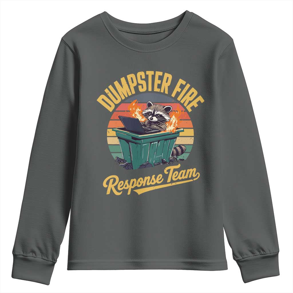 Funny Dumpster Fire Response Team Youth Sweatshirt Work Humor - Wonder Print Shop