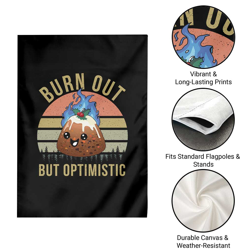 Funny Christmas Pudding Garden Flag Burn Out But Optimistic Blue Flame - Wonder Print Shop