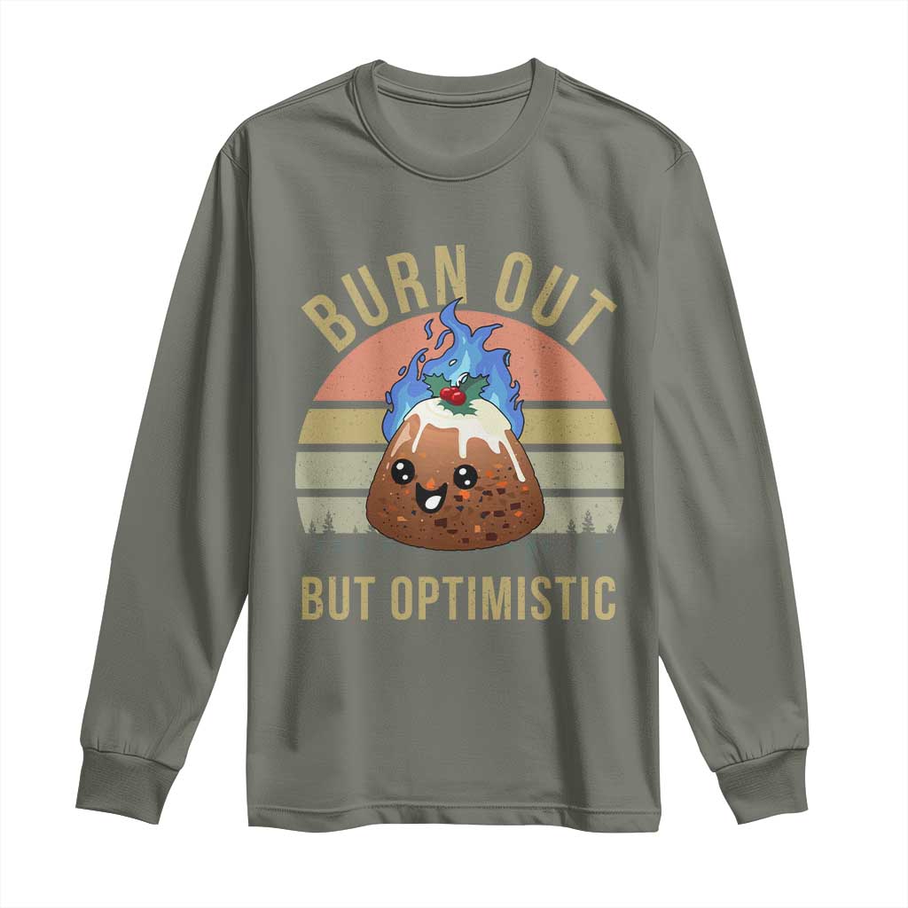 Funny Christmas Pudding Long Sleeve Shirt Burn Out But Optimistic Blue Flame - Wonder Print Shop