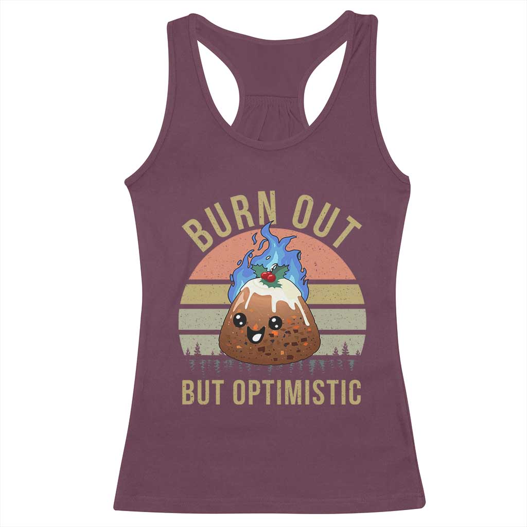 Funny Christmas Pudding Racerback Tank Top Burn Out But Optimistic Blue Flame - Wonder Print Shop