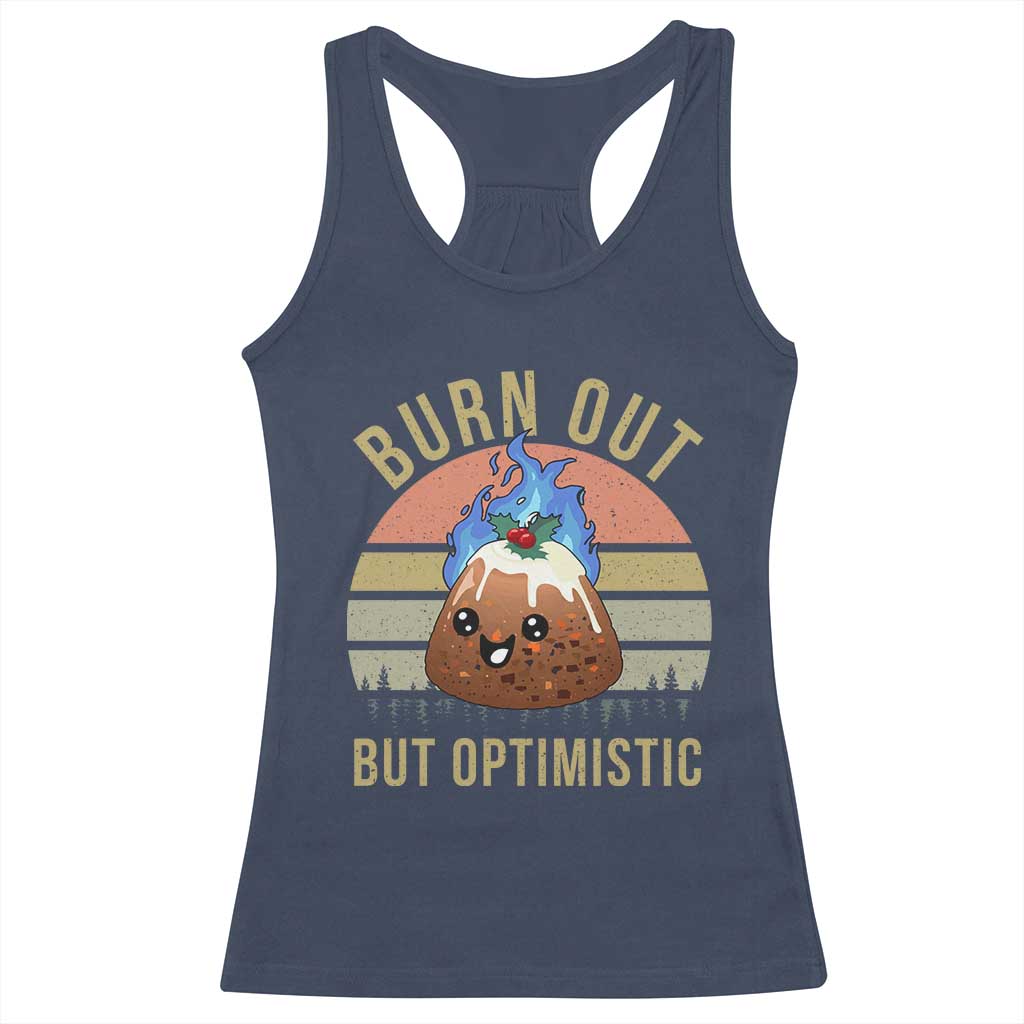 Funny Christmas Pudding Racerback Tank Top Burn Out But Optimistic Blue Flame - Wonder Print Shop