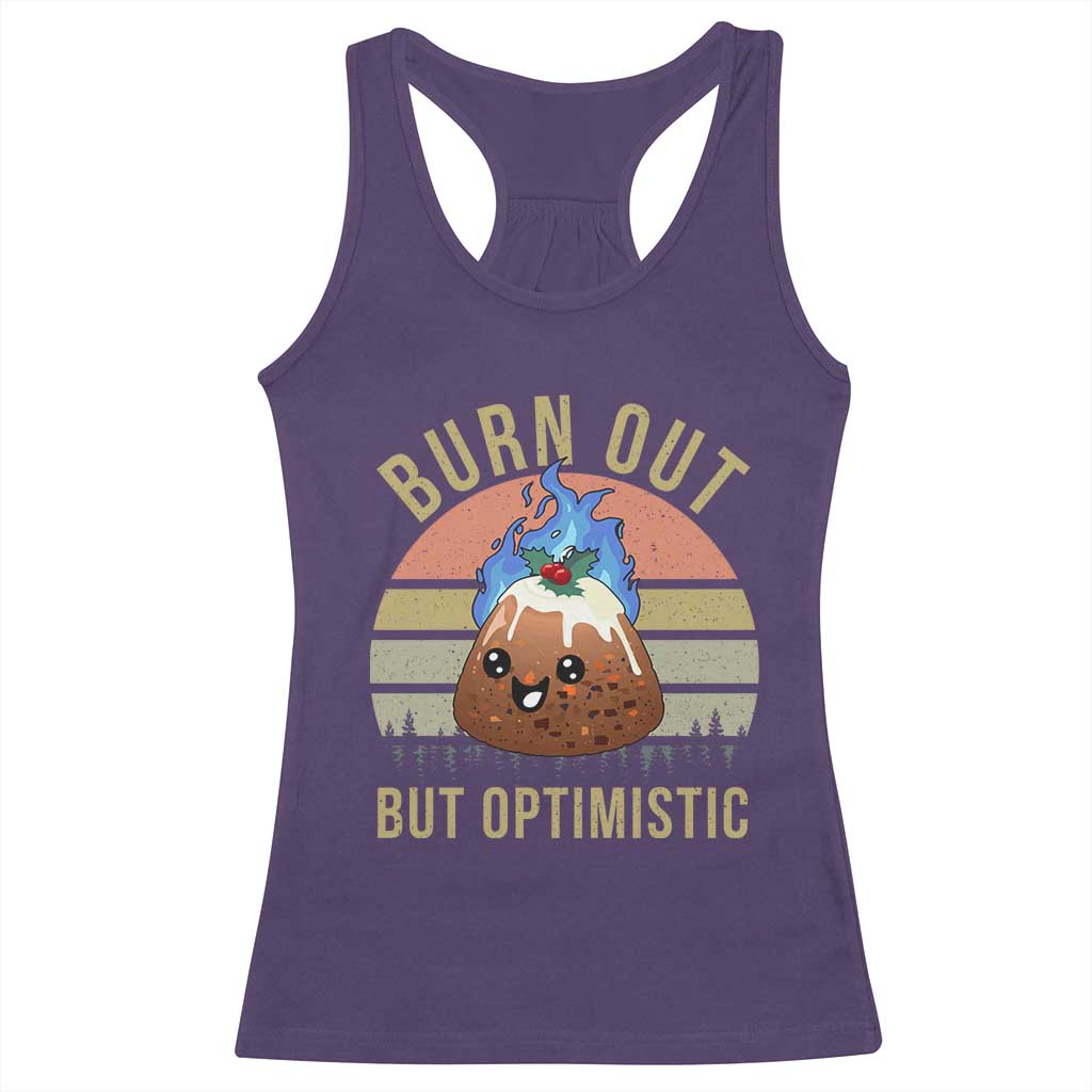 Funny Christmas Pudding Racerback Tank Top Burn Out But Optimistic Blue Flame - Wonder Print Shop