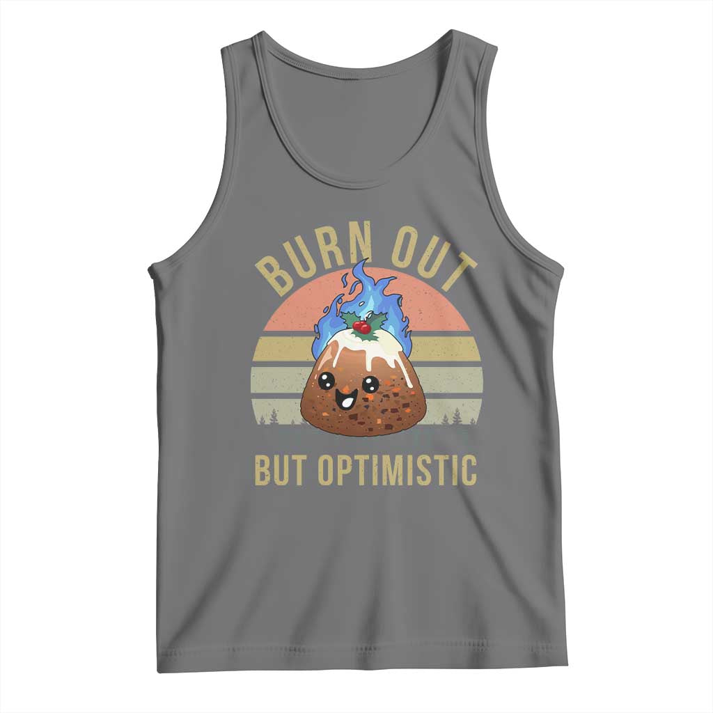Funny Christmas Pudding Tank Top Burn Out But Optimistic Blue Flame - Wonder Print Shop