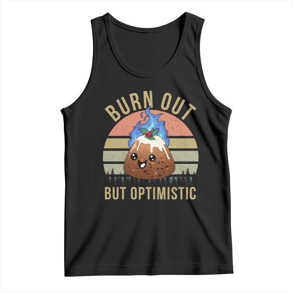 Funny Christmas Pudding Tank Top Burn Out But Optimistic Blue Flame - Wonder Print Shop