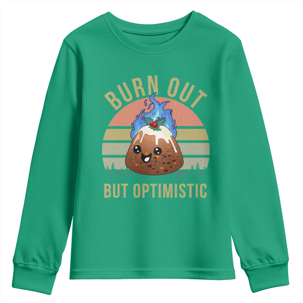 Funny Christmas Pudding Youth Sweatshirt Burn Out But Optimistic Blue Flame - Wonder Print Shop