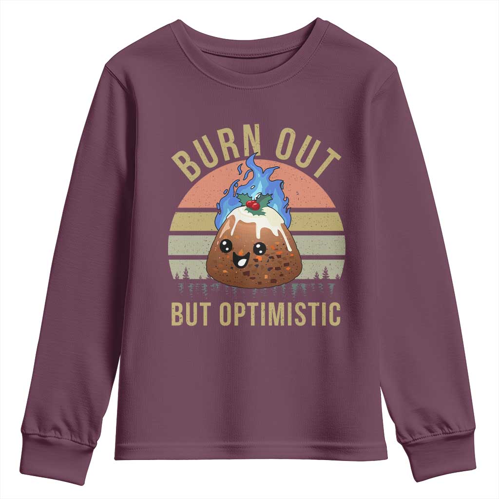 Funny Christmas Pudding Youth Sweatshirt Burn Out But Optimistic Blue Flame - Wonder Print Shop