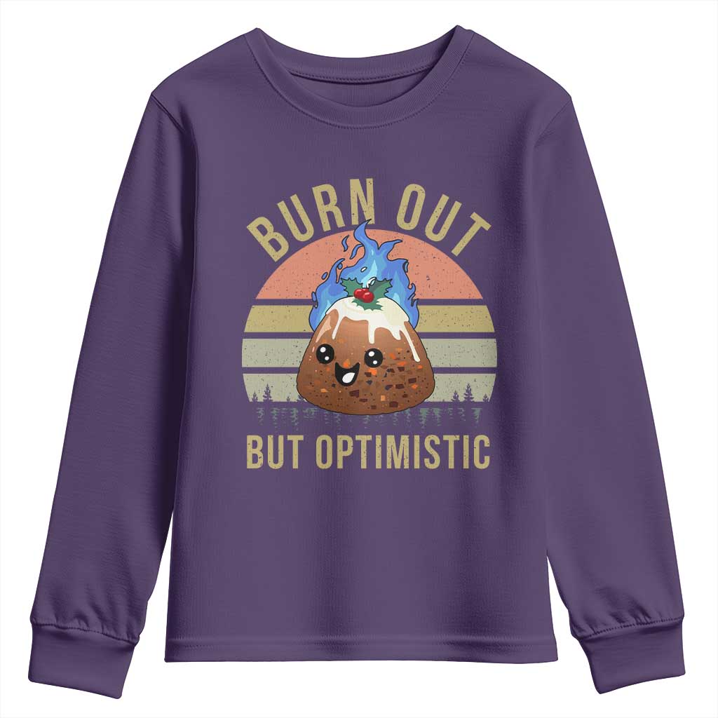 Funny Christmas Pudding Youth Sweatshirt Burn Out But Optimistic Blue Flame - Wonder Print Shop