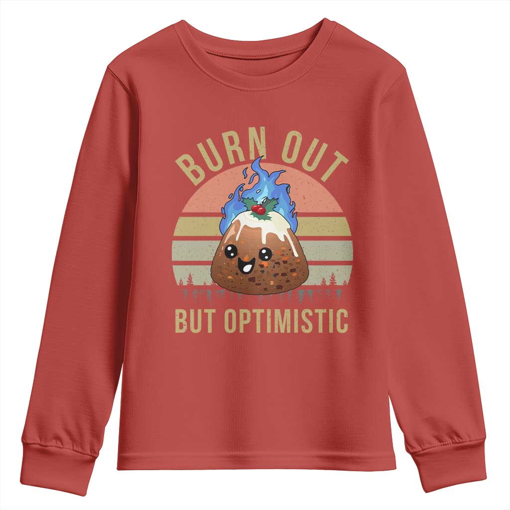 Funny Christmas Pudding Youth Sweatshirt Burn Out But Optimistic Blue Flame - Wonder Print Shop