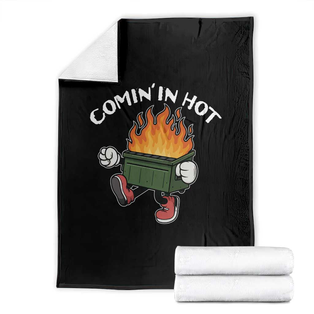 Funny Dumpster Fire Comin In Hot Throw Blanket - Wonder Print Shop