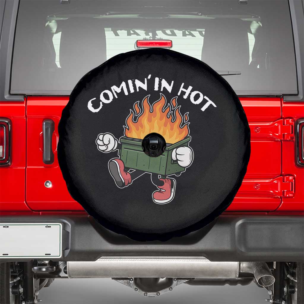 Funny Dumpster Fire Comin In Hot Spare Tire Cover - Wonder Print Shop