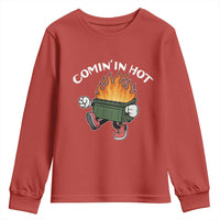 Funny Dumpster Fire Comin In Hot Youth Sweatshirt - Wonder Print Shop