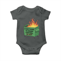 Funny Dumpster Fire Baby Onesie Everything Is Under Control Or Not - Wonder Print Shop