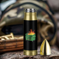 Funny Dumpster Fire Bullet Tumbler Everything Is Under Control Or Not - Wonder Print Shop