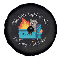 Funny Lil Dumpster Fire Racoon Spare Tire Cover This Little Light Of Mine I Am Going To Let It Shine - Wonder Print Shop