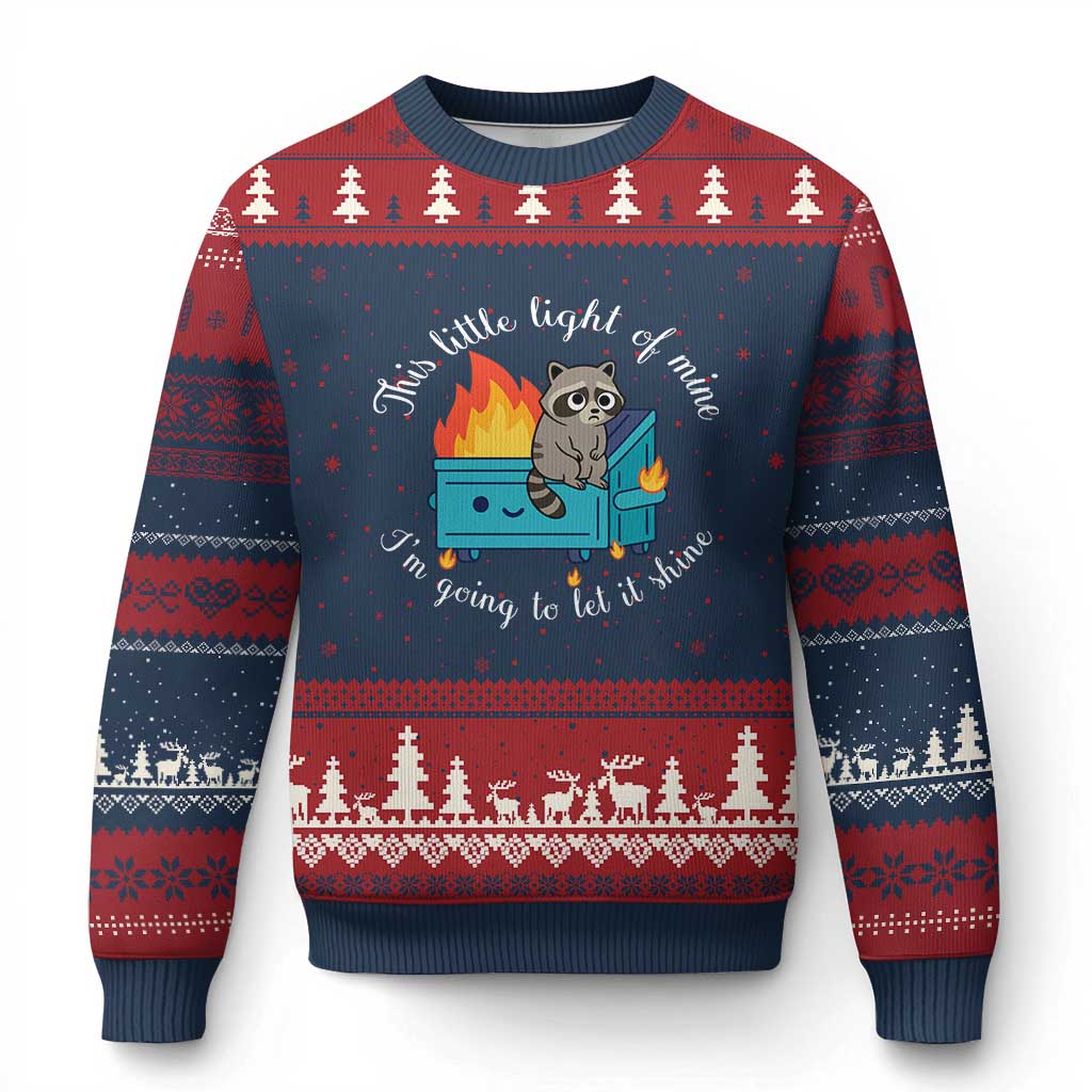 Funny Lil Dumpster Fire Racoon Ugly Christmas Sweater This Little Light Of Mine I Am Going To Let It Shine - Wonder Print Shop