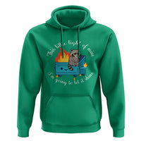Funny Lil Dumpster Fire Racoon Hoodie This Little Light Of Mine I Am Going To Let It Shine - Wonder Print Shop
