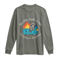 Funny Lil Dumpster Fire Racoon Long Sleeve Shirt This Little Light Of Mine I Am Going To Let It Shine - Wonder Print Shop