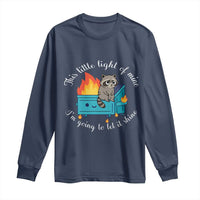 Funny Lil Dumpster Fire Racoon Long Sleeve Shirt This Little Light Of Mine I Am Going To Let It Shine - Wonder Print Shop