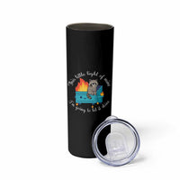 Funny Lil Dumpster Fire Racoon Skinny Tumbler This Little Light Of Mine I Am Going To Let It Shine - Wonder Print Shop