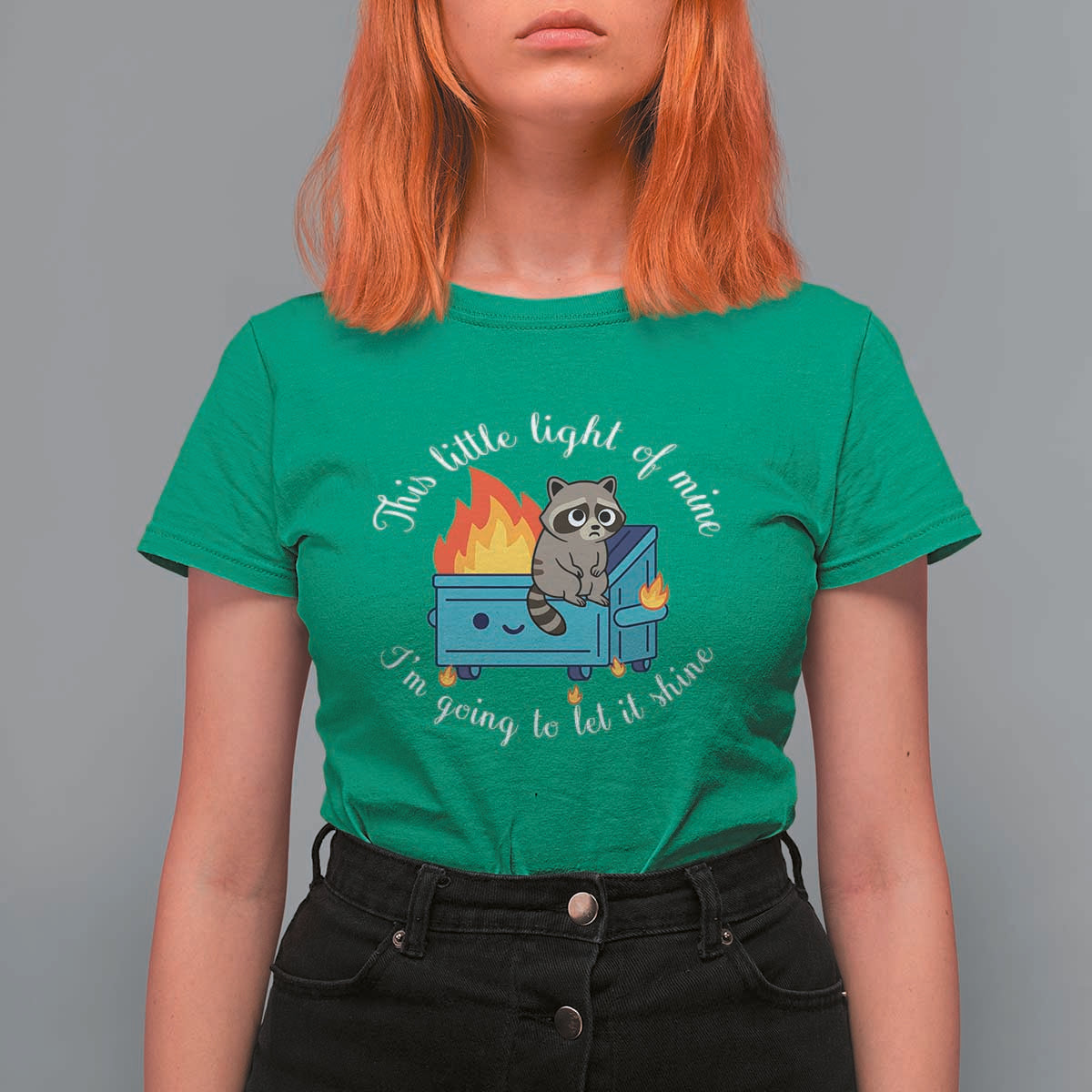 Funny Lil Dumpster Fire Racoon T Shirt For Women This Little Light Of Mine I Am Going To Let It Shine - Wonder Print Shop