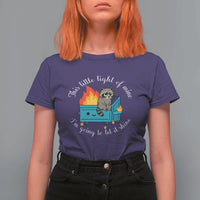 Funny Lil Dumpster Fire Racoon T Shirt For Women This Little Light Of Mine I Am Going To Let It Shine - Wonder Print Shop
