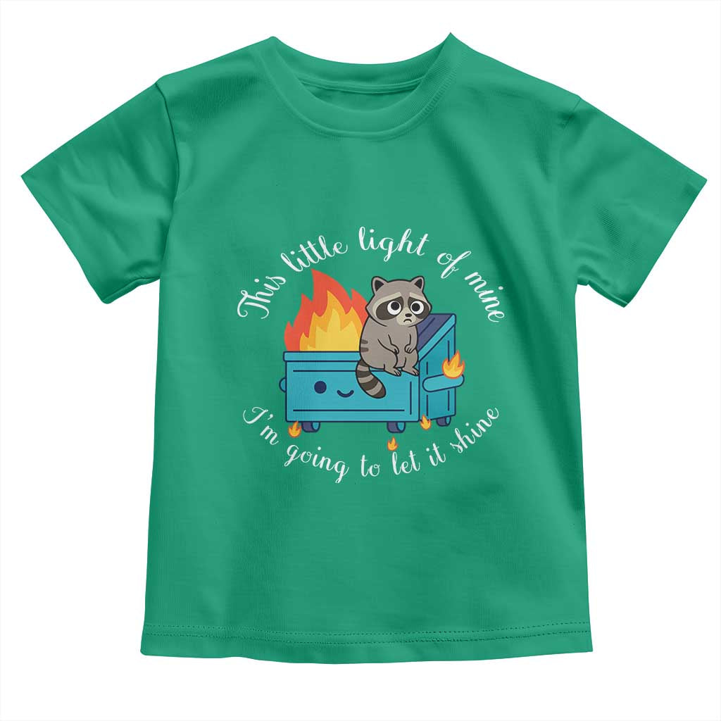Funny Lil Dumpster Fire Racoon Toddler T Shirt This Little Light Of Mine I Am Going To Let It Shine - Wonder Print Shop