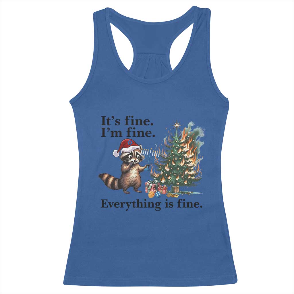 Christmas Hanukkah Racoon Racerback Tank Top Funny Its Fine I Am Fine Everything Is Fine - Wonder Print Shop