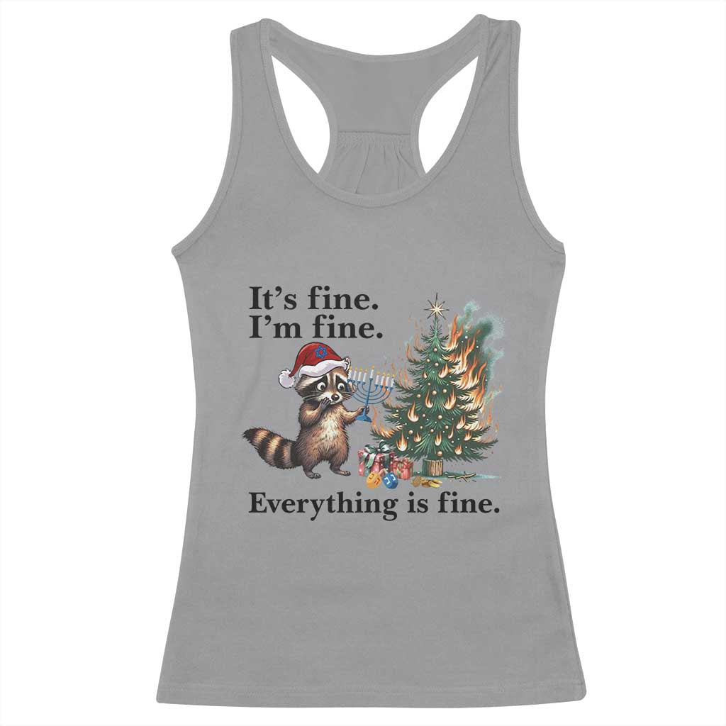 Christmas Hanukkah Racoon Racerback Tank Top Funny Its Fine I Am Fine Everything Is Fine - Wonder Print Shop